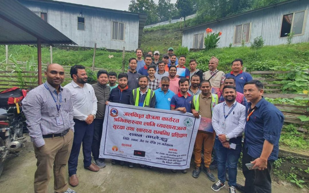 जलविद्युत क्षेत्रमा कार्यरत श्रमिकहरुका लागि व्यवसायजन्य सुरुक्षा तथा स्वास्थ्यसम्बन्धी तालिम